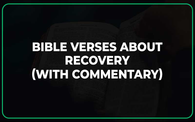 Bible Verses About Recovery