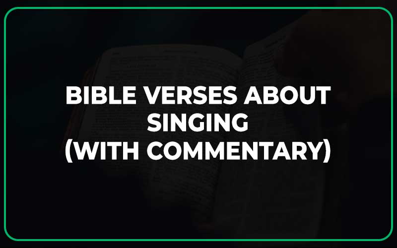 Bible Verses About Singing
