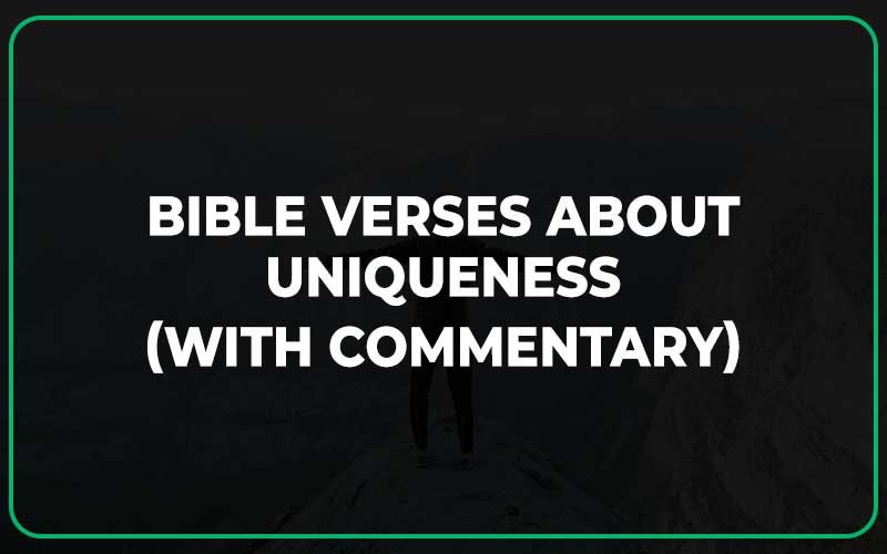 Bible Verses About Uniqueness