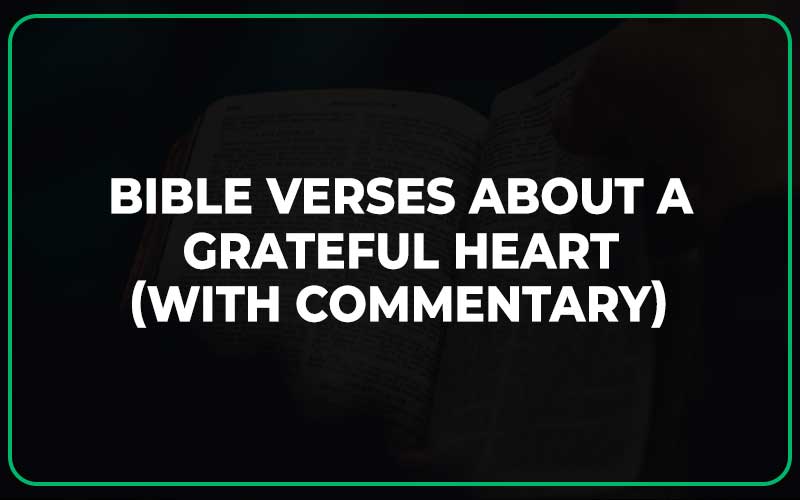 Bible Verses About a Grateful Heart