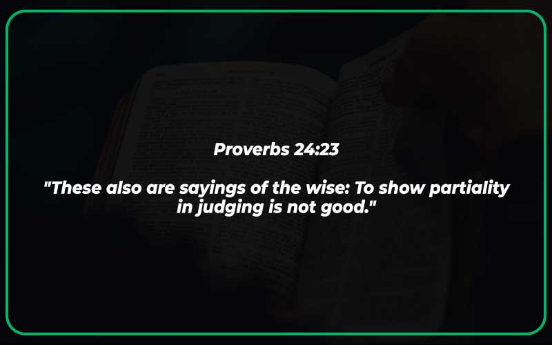 Proverbs 24:23