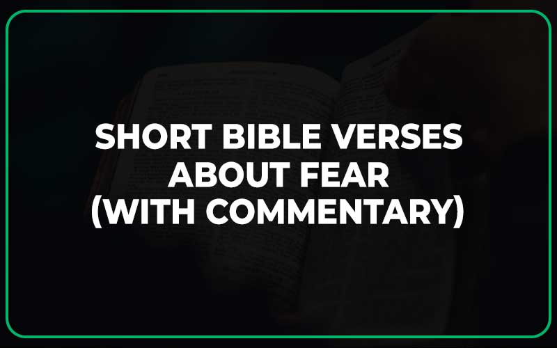 Short Bible Verses About Fear