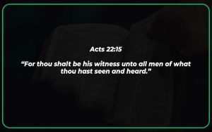 Using Scripture When You Witness 22 Important Bible Verses About Witnessing (With Commentary)
