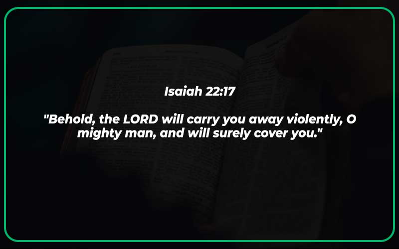 Isaiah 22:17