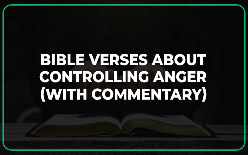 Bible Verses About Controlling Anger