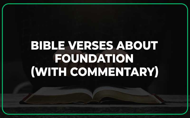 Bible Verses About Foundation