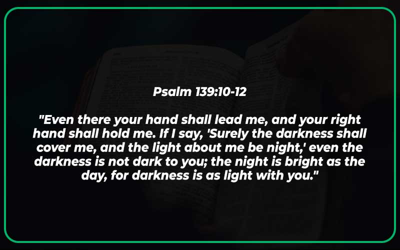 Psalm 139:10-12