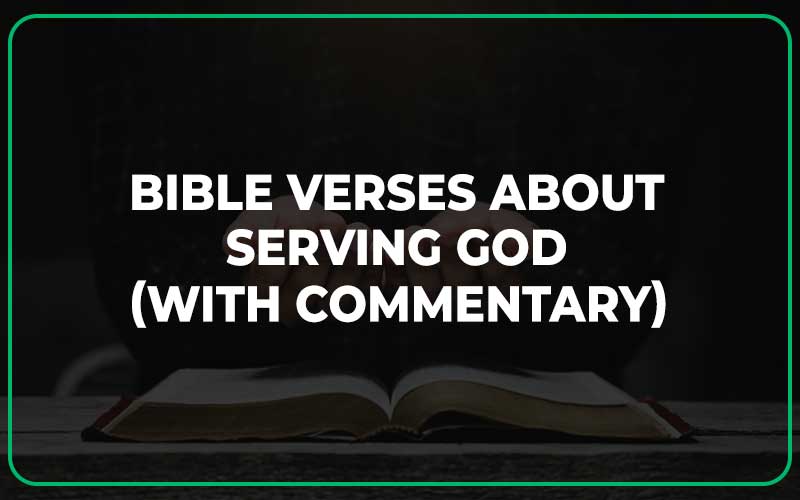 Bible Verses About Serving God