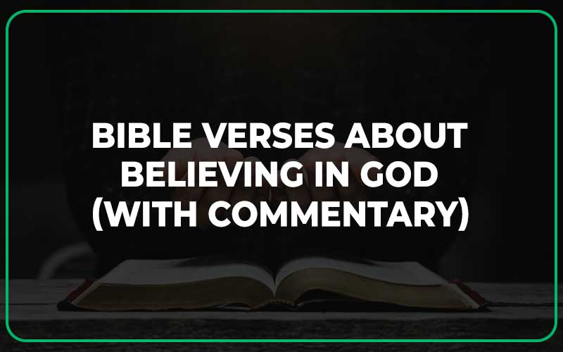 Bible Verses About Believing in God