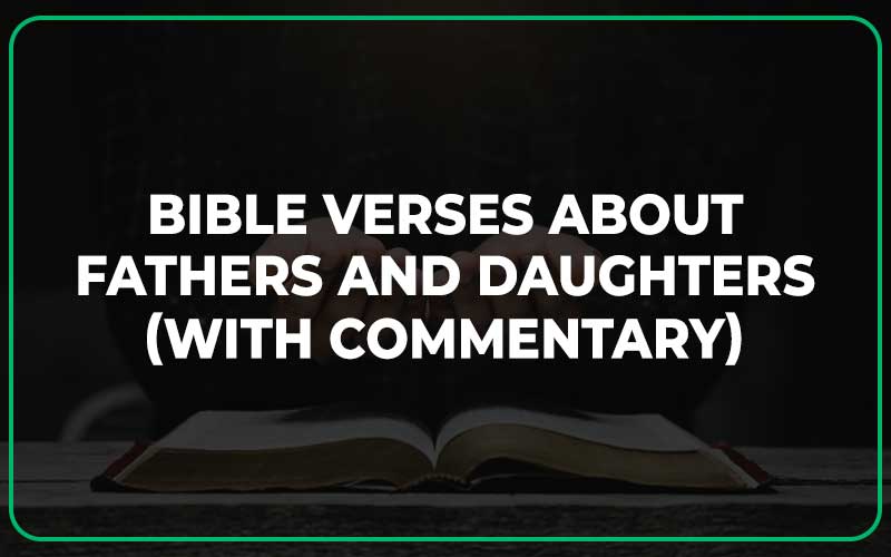 Bible Verses About Fathers and Daughters