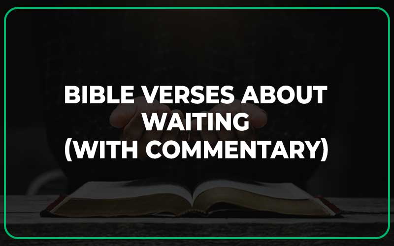 Bible Verses About Waiting