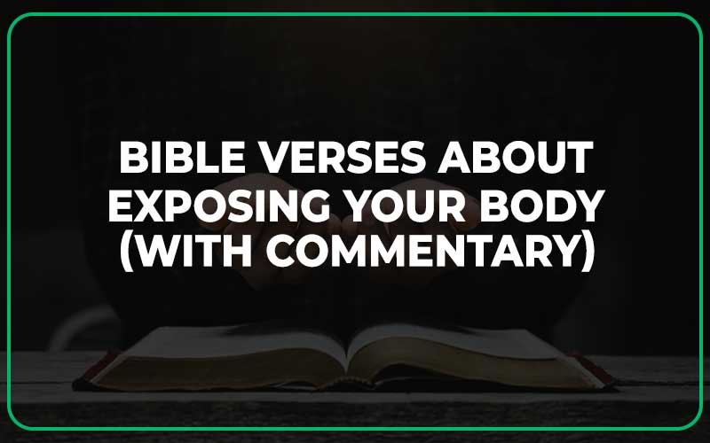 Bible Verses About Exposing Your Body