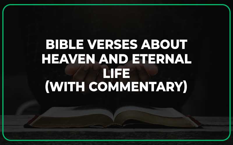 Bible Verses About Heaven and Eternal Life