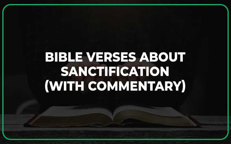 Bible Verses About Sanctification