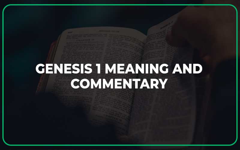 Genesis 1 Meaning And Commentary Scripture Savvy