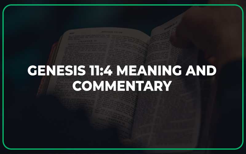 Genesis 11:4 Meaning and Commentary
