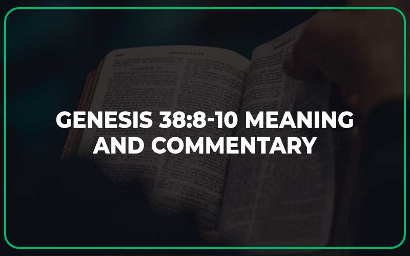 Genesis 38:8-10 Meaning and Commentary