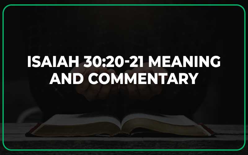 isaiah-30-20-21-meaning-and-commentary-scripture-savvy