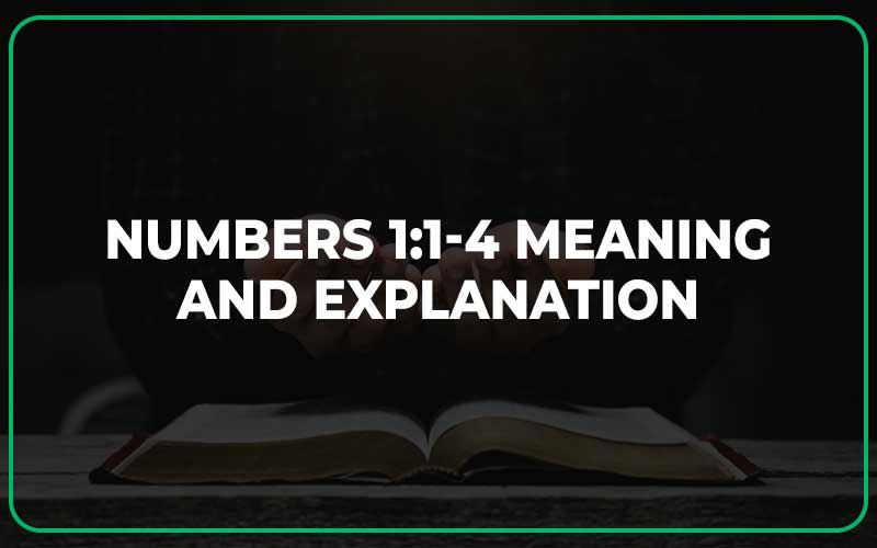 Numbers 1:1-4 Meaning and Explanation