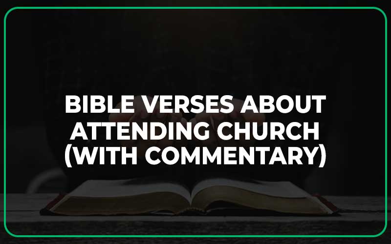 Bible Verses About Attending Church