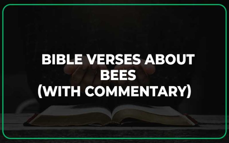 25 Bible Verses About Bees (With Commentary) - Scripture Savvy