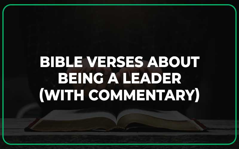 Bible Verses About Being A Leader