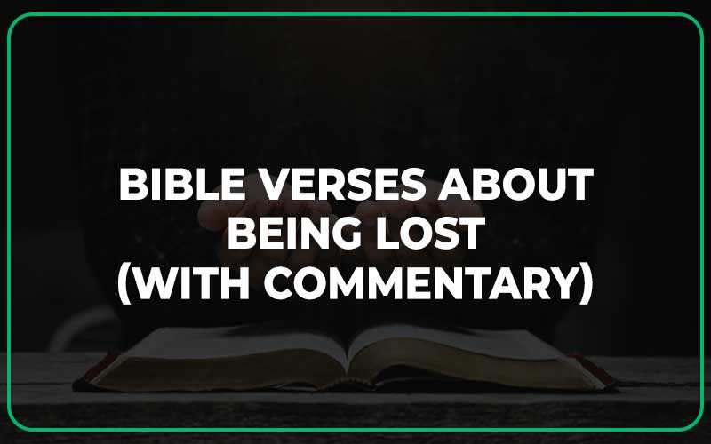 Bible Verses About Being Lost