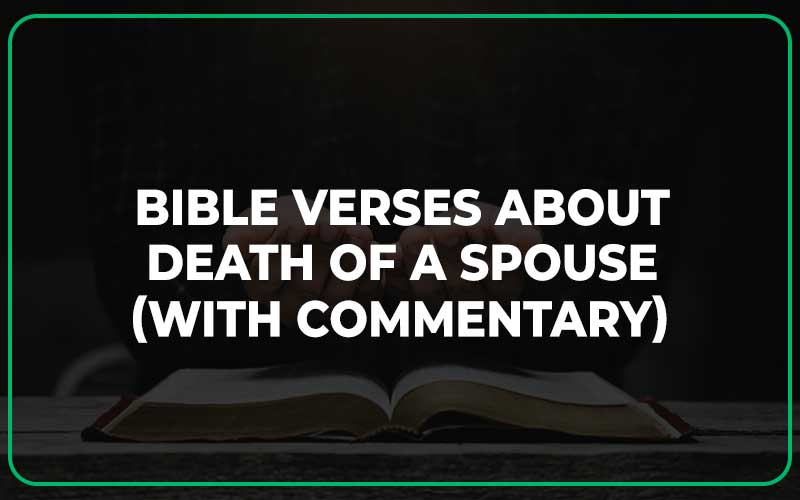 Bible Verses About Death of a Spouse