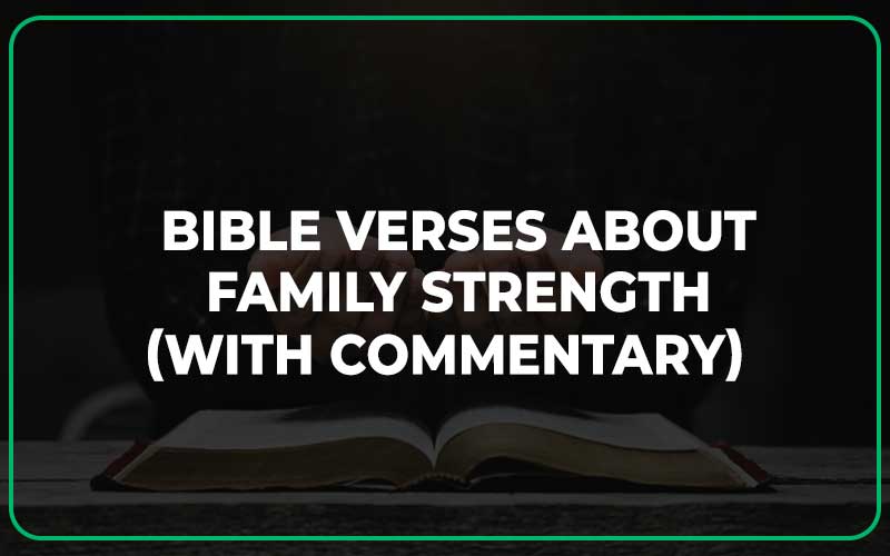 Bible Verses About Family Strength