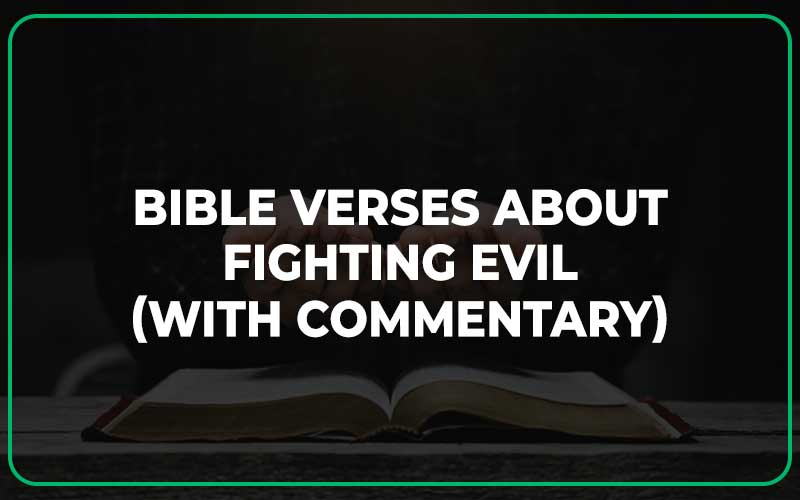 Bible Verses About Fighting Evil