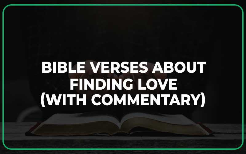 Bible Verses About Finding Love