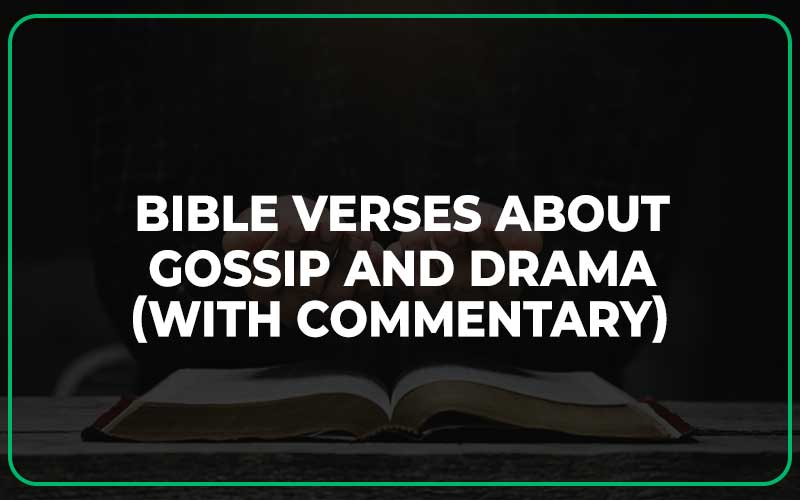 Bible Verses About Gossip And Drama