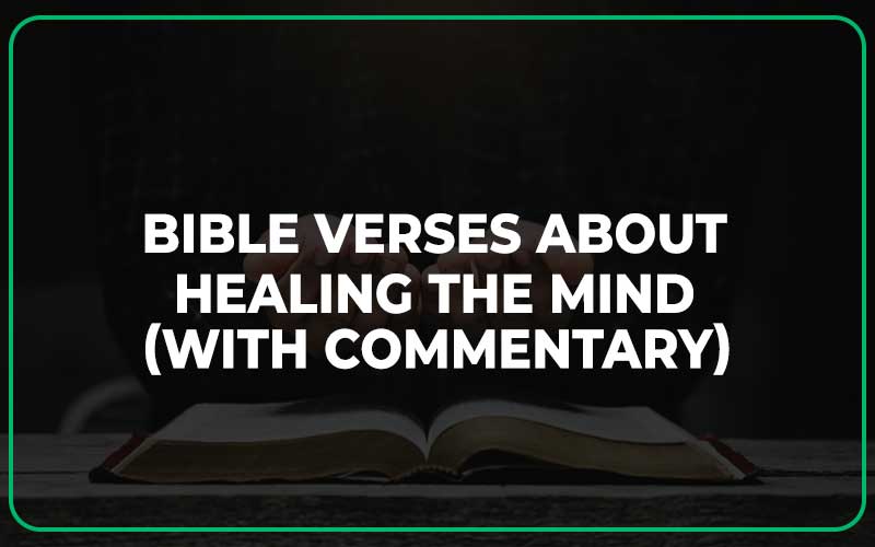 Bible Verses About Healing The Mind