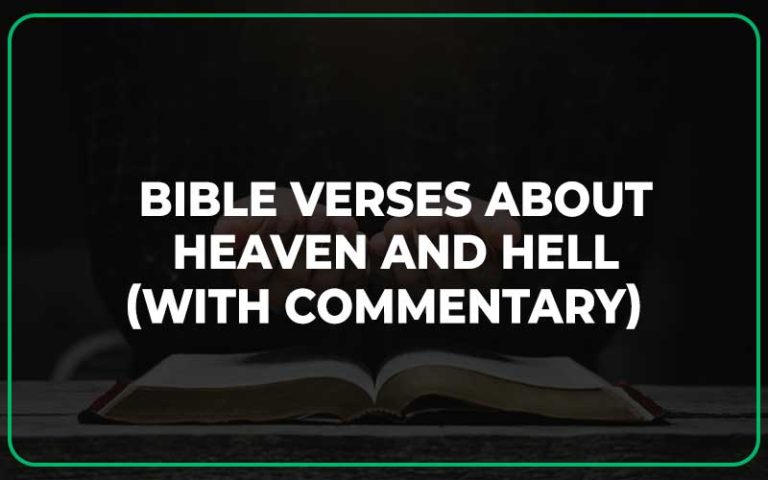 25 Bible Verses About Heaven And Hell (With Commentary) - Scripture Savvy