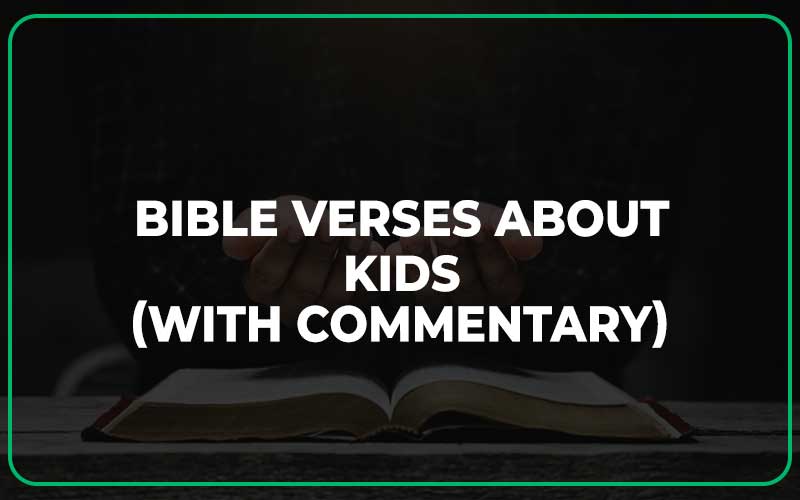 Bible Verses About Kids