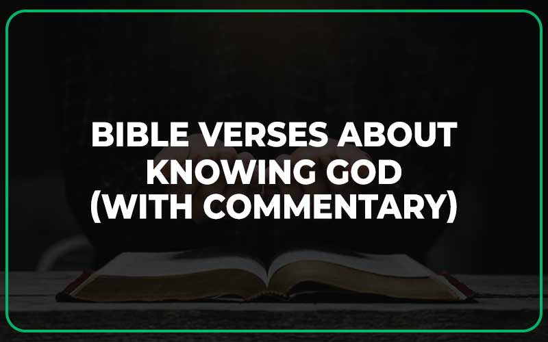 Bible Verses About Knowing God