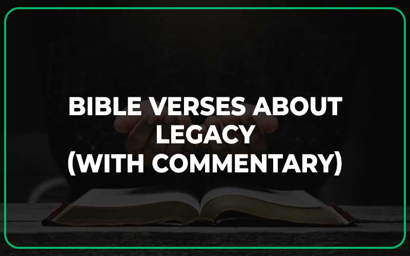 Bible Verses About Legacy