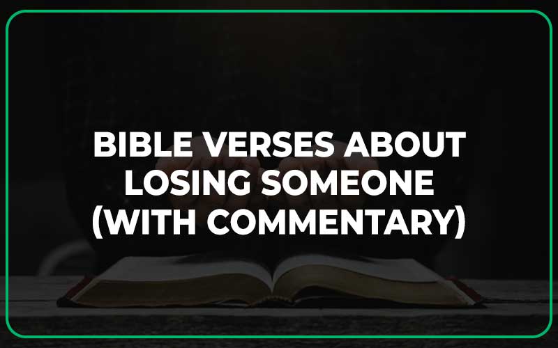 Bible Verses About Losing Someone