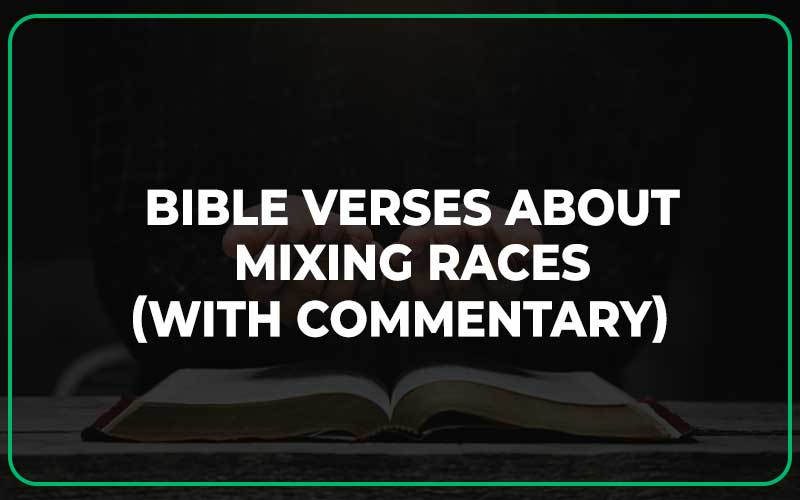 Bible Verses About Mixing Races