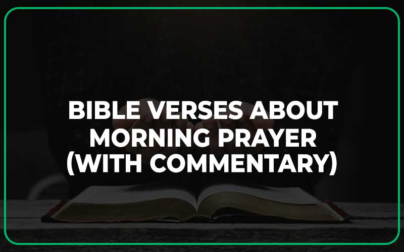 Bible Verses About Morning Prayer