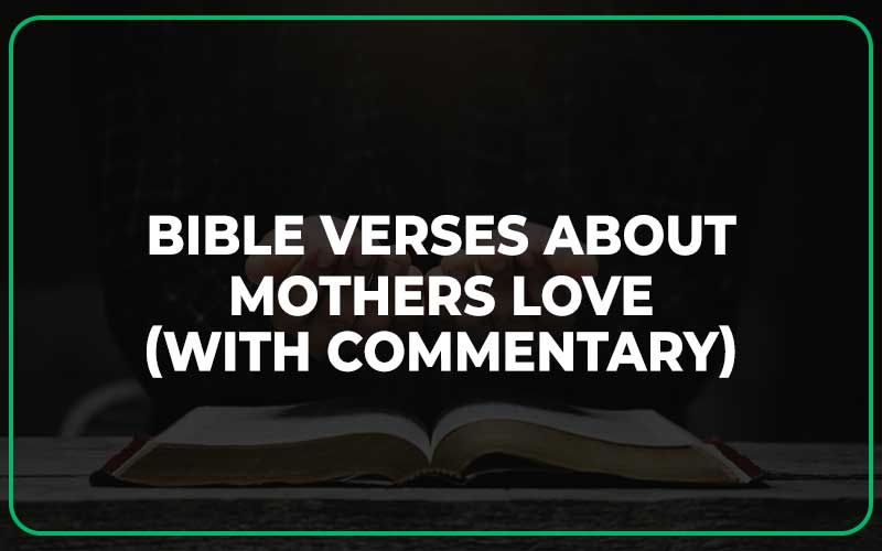 Bible Verses About Mothers Love