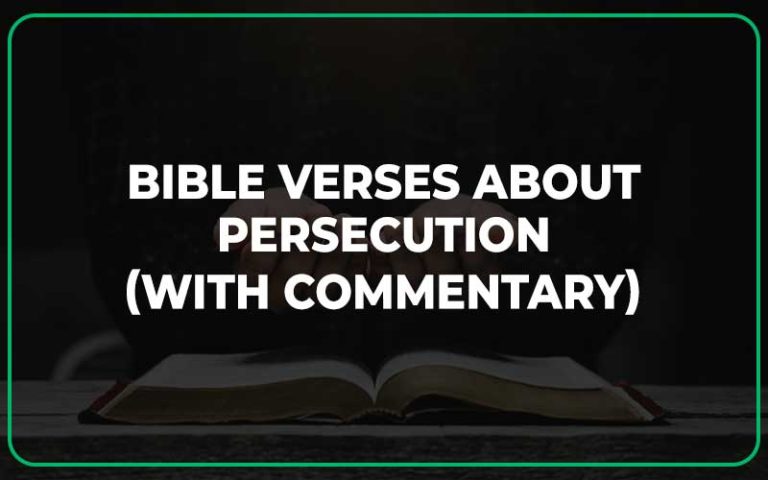 25 Bible Verses About Persecution With Commentary Scripture Savvy