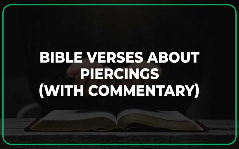Bible Verses About Piercings