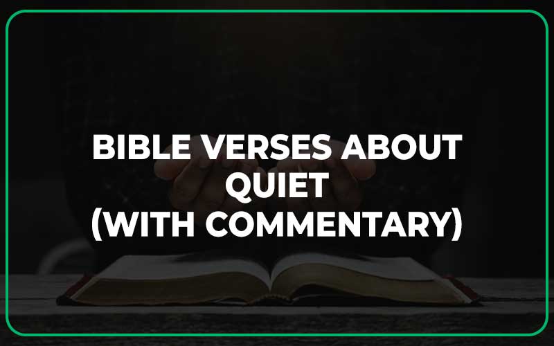 Bible Verses About Quiet