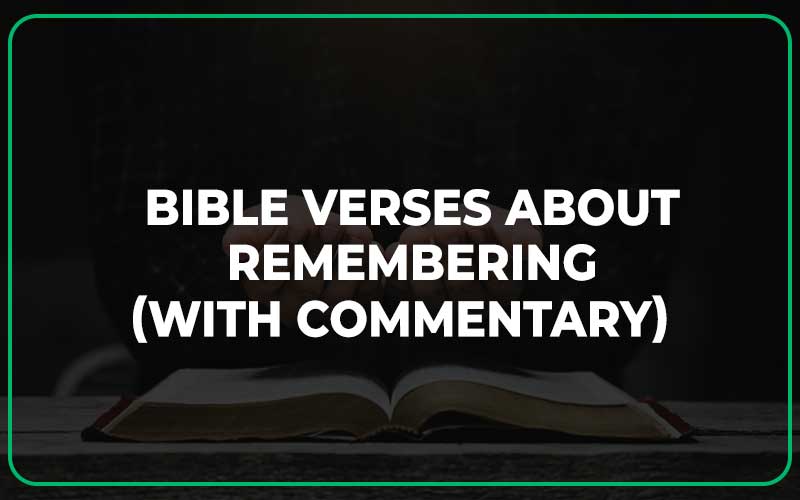 Bible Verses About Remembering