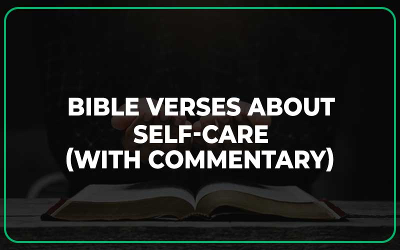Bible Verses About Self-Care
