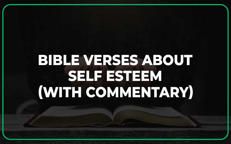 Bible Verses About Self Esteem