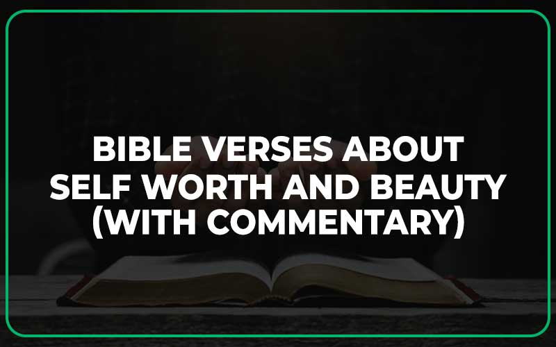 Bible Verses About Self Worth And Beauty