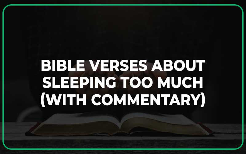 Bible Verses About Sleeping Too Much