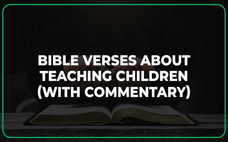 Bible Verses About Teaching Children